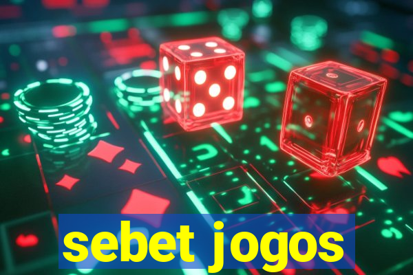 sebet jogos